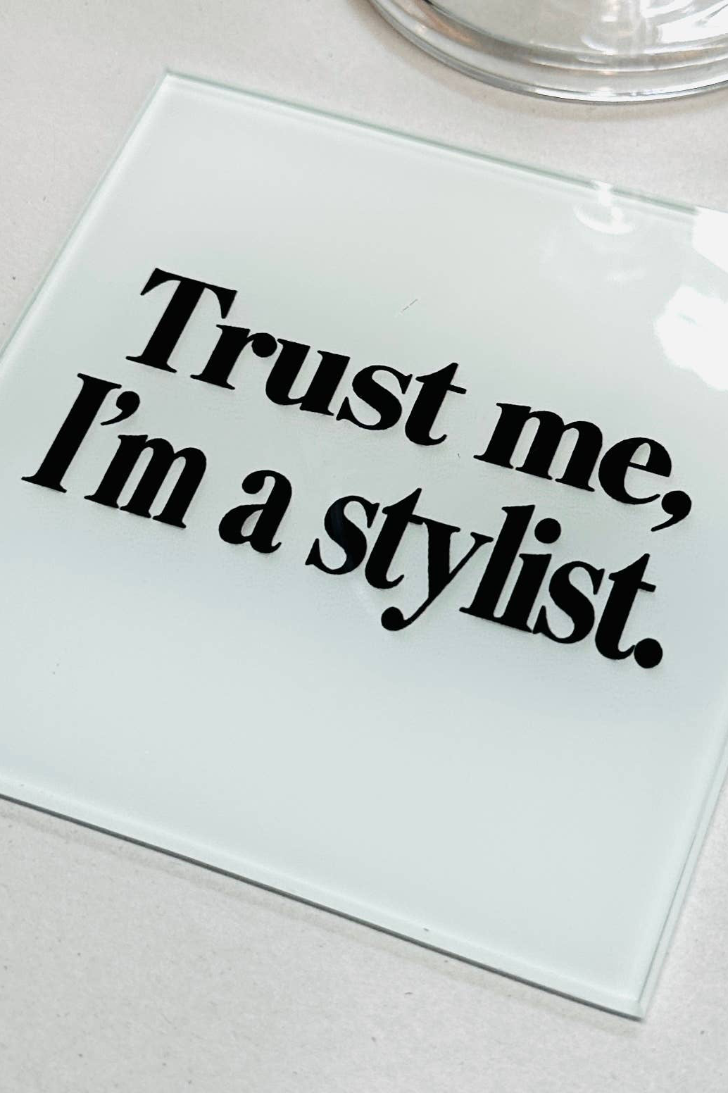 Trust Me I’m A Stylist Coaster Set
